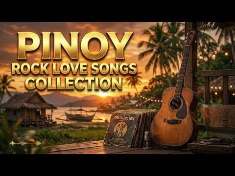 Best Pinoy Rock Collection 🎸 Songs That Live Forever | Timeless OPM Classics