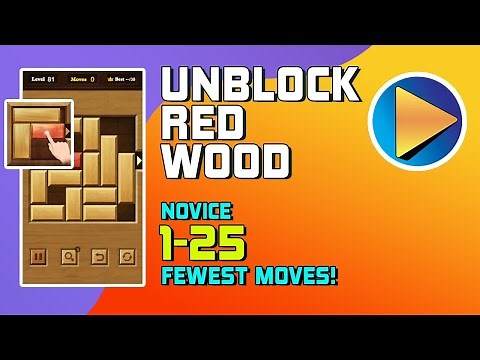 Unblock Red Wood Novice Levels 1 to 25 Walkthrough [100% Perfect!]