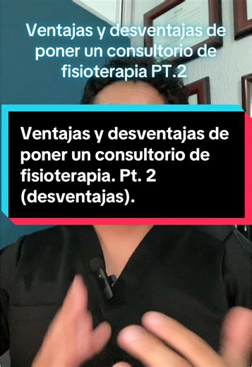 Ventajas y desventajas de tener un consultorio de fisioterapia. Pt.2 (desventajas) #fisioterapia #fisioterapeuta #estudiantedefisioterapia #fisio #rehabilitation #physiotherapy #physicaltherapy #fisioterapiadepaul #viral #paratiiiiiiiiiiiiiiiiiiiiiiiiiiiiiii #emprendimiento #consultoriofisioterapia