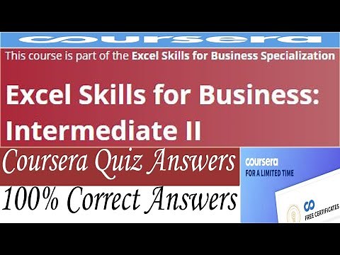 Excel Skills for Business: Intermediate II Coursera Quiz Answers, Week (1-6) All Quiz Answers