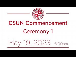2023 CSUN Commencement: College of Engineering & Computer Science, and College of Science & Math
