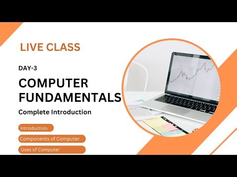 Computer Fundamentals - Day 3 || Introduction || Wizard Tech Computer Academy