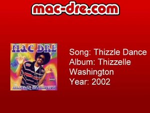Mac Dre - Thizzle Dance