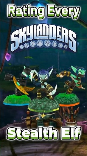 Rating Every Skylander - Stealth Elf