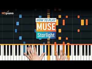 How to Play "Starlight" by Muse | HDpiano (Part 1) Piano Tutorial
