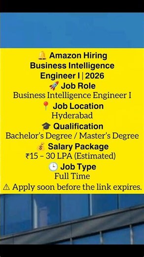 Amazon Hiring Business Intelligence Engineer I | ₹30 LPA | Hyderabad Jobs 2026 |