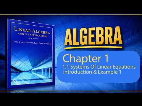 💡 أنظمة المعادلات الخطية (1.1) | Systems of Linear Equations Explained Step by Step