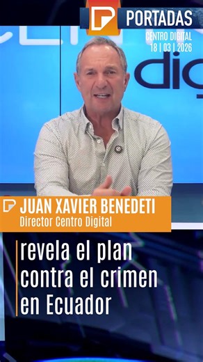 📢 ALL-OUT OFFENSIVE! Juan Xavier Benedetti reveals the plan against crime in Ecuador 🇪🇨