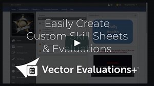 Vector Evaluations+ - Easily Create Custom Skill Sheets & Evaluations