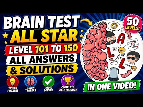 Brain Test All Star Level 101 to 150 Walkthrough 🤯 All Answers & Solutions | Shadow Gamer