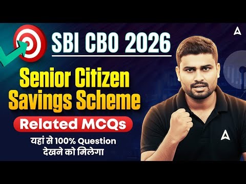 SBI CBO 2026 General Awareness | Senior Citizen Savings Scheme (SCSS) | SCSS Top MCQs By Vaibhav Sir