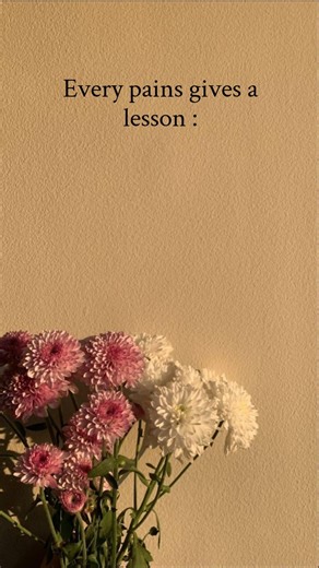 Every pain gives lesson..❤️‍🩹🧿