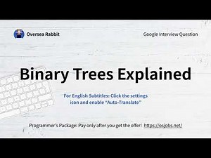 Google Interview Question | Binary Trees Explained