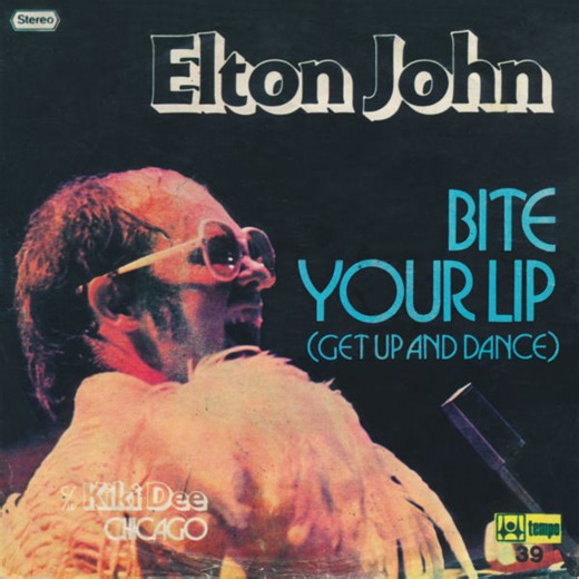 Elton John / Kiki Dee - Bite Your Lip (Get Up And Dance) / Chicago