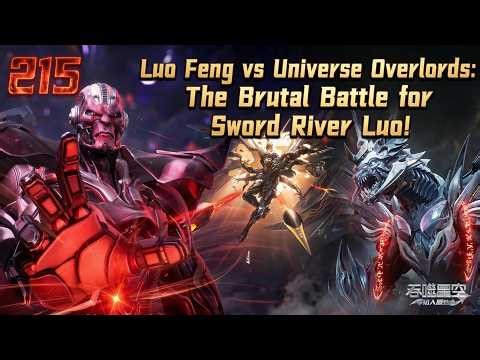Surrounded by Overlords! Luo Feng's Craziest Battle on the Original Star! - Swallowed Star Ep 215