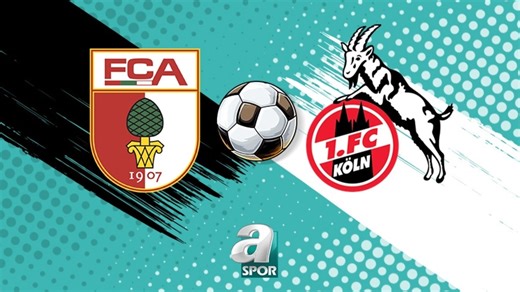 Augsburg-Köln maçı ne zaman, saat kaçta, hangi kanalda? | Bundesliga