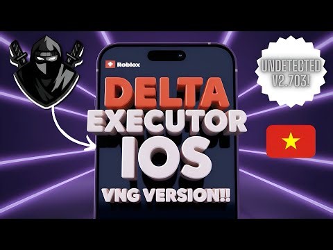 Download & Install Latest updated Delta VNG Executor for iOS| Updated VNG Roblox Delta Executor iOS