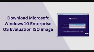 Download Microsoft Windows 10 Enterprise OS Evaluation ISO image