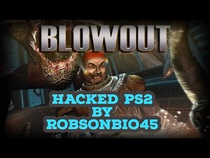Blowout PS2 Hacked by RobsonBio45 [ DOWNLOAD ] EXCLUSIVE