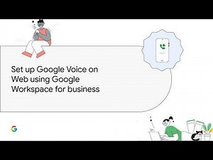 Set up Google Voice on Web using Google Workspace for business