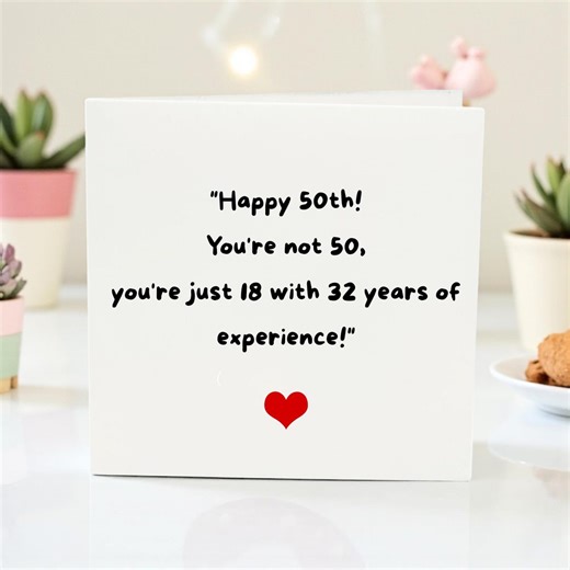 Funny 50th Birthday Card – 18 With 32 Years Experience Quote - Etsy Canada