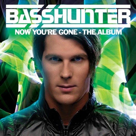 Basshunter - Now You're Gone - The Album (Bonus Tracks Version)