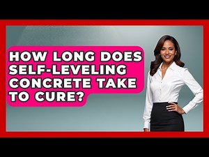 How Long Does Self-Leveling Concrete Take To Cure? - Civil Engineering Explained