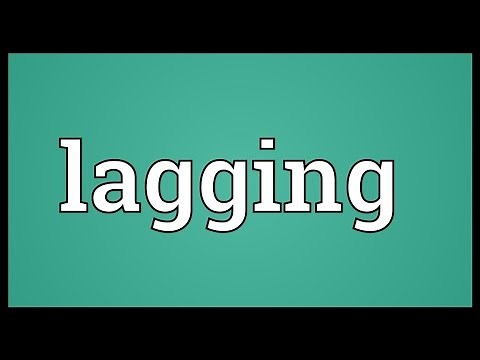 Lagging Meaning