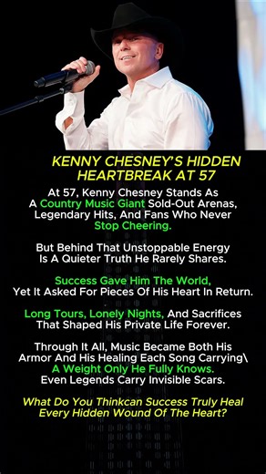 Kenny Chesney’s Heartbreaking Truth at 57