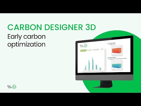Decarbonize construction projects with Carbon Designer 3D — Early carbon optimization