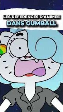 Les références d'animées dans GUMBALL ! (TAWOG 2) #gumball #tawog #theamazingworldofgumball #animé