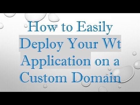 How to Easily Deploy Your Wt Application on a Custom Domain
