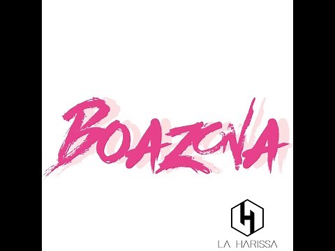 La Harissa - Boazona ( AUDIO vidéo lyrics )