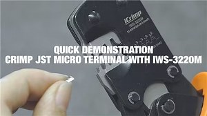 Watch Quick Demonstration&colon; Crimp JST with IWS-3220M on Amazon Live