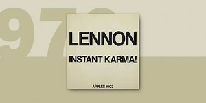 Instant Karma! (We All Shine On) - Lennon/Ono with the Plastic Ono Band