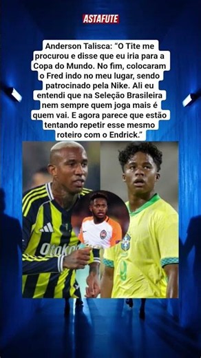 TALISCA DENUNCIA MÁFIA NA SELEÇÃO E CASO ENDRICK AUMENTA SUSPEITAS