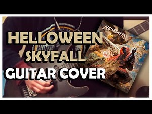Helloween - Skyfall (Full Guitar Cover)