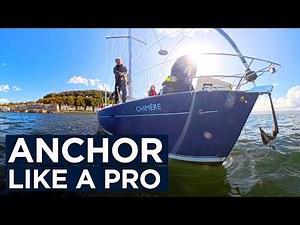 How to Anchor Safely | Sailing Tips for Secure Anchoring - RYA Sailing Tips Skipper Skills