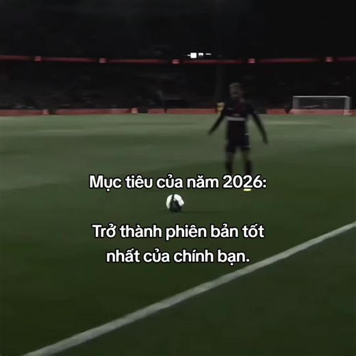 Mục Tiêu Năm 2026: Trở Thành Phiên Bản Tốt Nhất Của Bản Thân