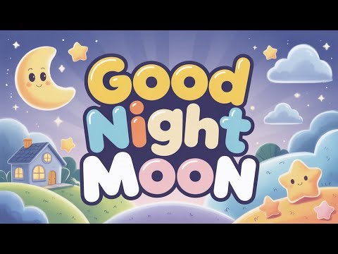 ⭐ Good Night Moon 🌙 | Calm Bedtime Rhyme for Toddlers & Kids