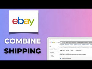 How to Combine Shipping on eBay Complete Guide