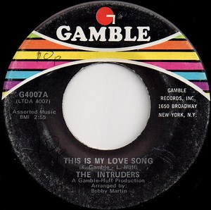 The Intruders - This Is My Love Song