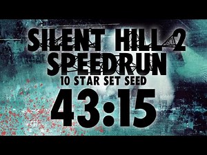 SH2 Enhanced Edition Set Seed 10 Star Speedrun in 43:15