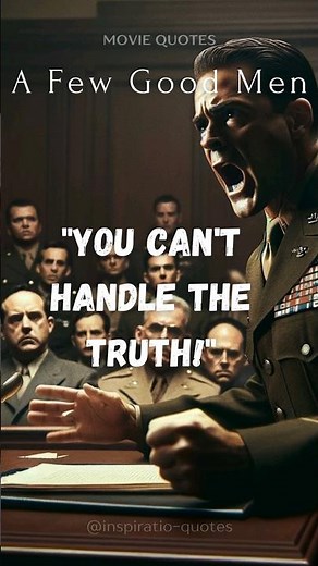 A Few Good Men | You can't handle the truth | Movie Quotes