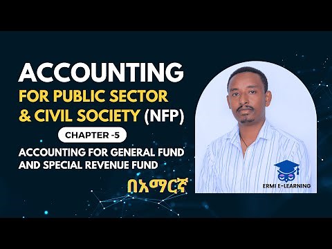 Accounting for General fund And Special Revenue Fund | Public Sector Acconting | Chapter five