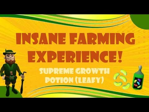 INSANE Farming EXP! - Supreme Growth Potion (Leafy) - Golden Dragonfruit Cactus - Runescape 3
