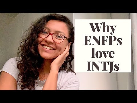Why ENFPs love INTJs