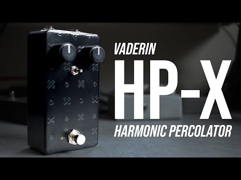 Vaderin HP-X Harmonic Percolator // Full Demo