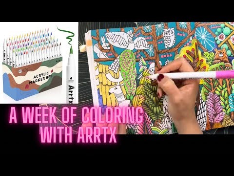 A Week of Coloring with Arrtx Acrylic Markers 90 set / Adult Coloring