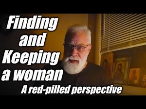 Finding and Keeping a Good Woman